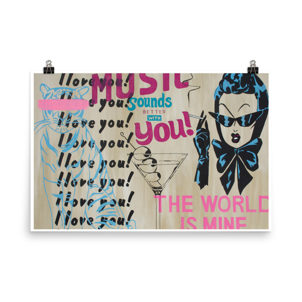 "music sounds better with you" print